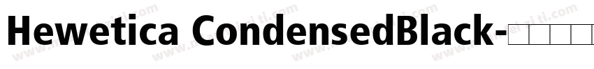 Hewetica CondensedBlack字体转换